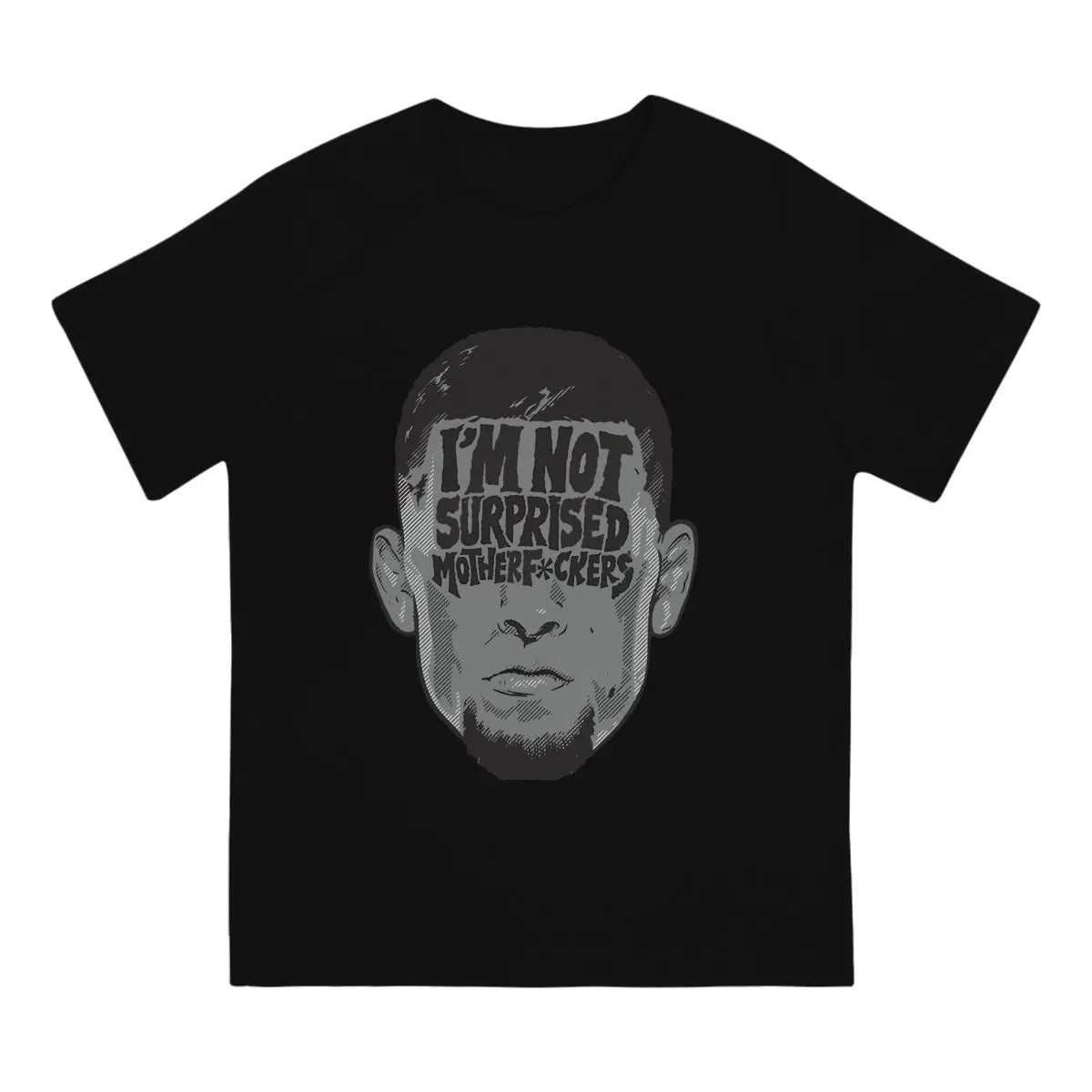 Im Not Surprised Nate Diaz T-Shirt